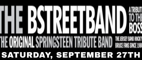 "THE BSTREETBAND" The Original Springsteen Tribute Band!