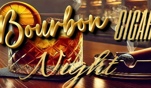 Bourbon & Cigar Night