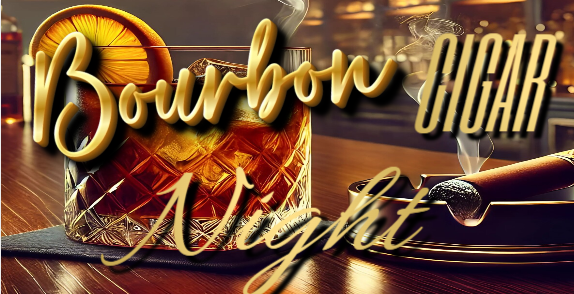 Bourbon & Cigar Night
