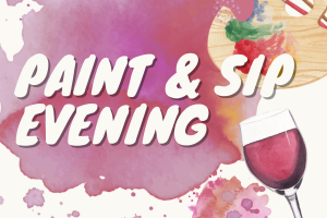 Paint & Sip Evening 7.30.26